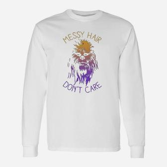 Messy Hair Dont Care Unisex Long Sleeve | Crazezy AU