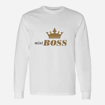 Mini Boss Funny Unisex Long Sleeve | Crazezy AU