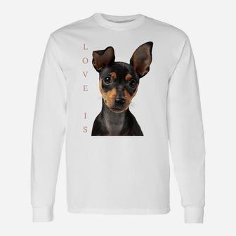 Miniature Pinscher Shirt Dog Mom Dad Tshirt Love Puppy Pet Sweatshirt Unisex Long Sleeve | Crazezy