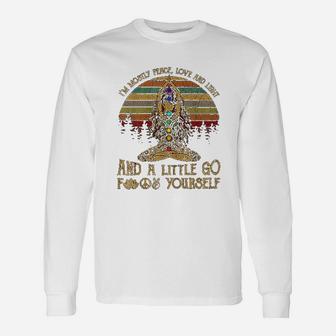 I Am Mostly Peace Love And Light Yoga Favorite Hobby Long Sleeve T-Shirt - Seseable
