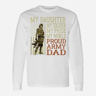 My Daughter My Soldier Hero - Proud Army Dad Military Father Unisex Long Sleeve | Crazezy