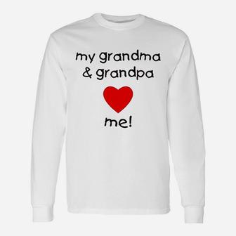 My Grandma And Grandpa Love Me Unisex Long Sleeve | Crazezy DE
