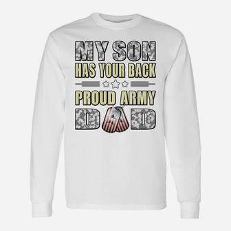 My Son Has Your Back - Military Father Army Dad Long Sleeve Unisex Long Sleeve | Crazezy