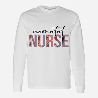 Neonatal Icu Nurse - Nicu Nurse Gift - Labor And Delivery Unisex Long Sleeve | Crazezy