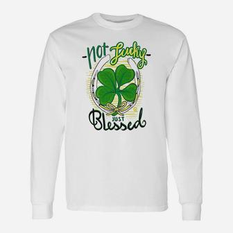 Not Lucky Just Blessed Long Sleeve T-Shirt - Thegiftio UK
