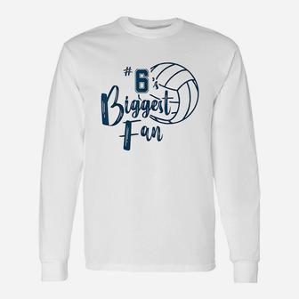 Number 6 Biggest Fan Volleyball Mom Dad Sister Brother Unisex Long Sleeve | Crazezy CA