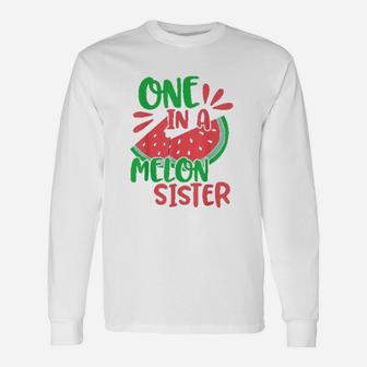 One In A Melon Sister Watermelon Unisex Long Sleeve | Crazezy CA