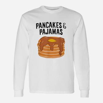 Pancakes And Pajamas Unisex Long Sleeve | Crazezy