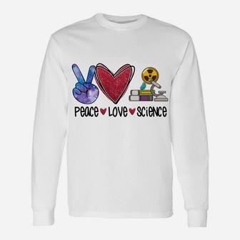 Peace Love Science Funny Teacher Sweatshirt Unisex Long Sleeve | Crazezy UK