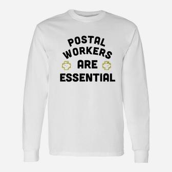 Postal Workers Are Essential Long Sleeve T-Shirt