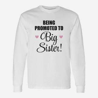 Promoted To Big Sister Unisex Long Sleeve | Crazezy DE