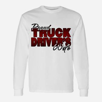 Proud Truckers Wife Unisex Long Sleeve | Crazezy