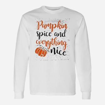 Pumpkin Spice And Everything Nice Long Sleeve T-Shirt - Thegiftio UK