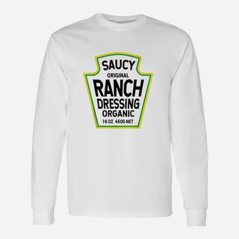 Ranch Dressing Salad Easy Unisex Long Sleeve | Crazezy