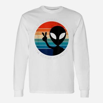 Retro Vintage This Is My Human Costume I'm Really An Alien Unisex Long Sleeve | Crazezy DE