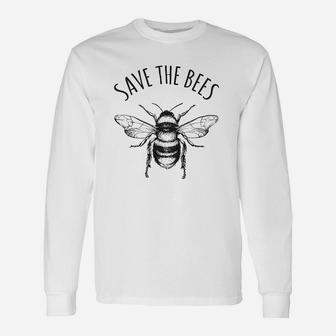 Save The Bees Earth Day Save Our Planet Environmental Unisex Long Sleeve | Crazezy AU