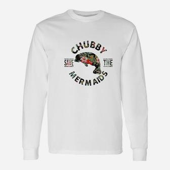 Save The Chubby Mermaids Manatees Lovers Protect Animal Unisex Long Sleeve | Crazezy