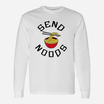 Send Noods Funny Noodle Meme Asia Food Word Unisex Long Sleeve | Crazezy DE