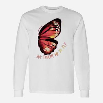 She Taught Me Fly Butterfly Friendship Best Friend Matching Unisex Long Sleeve | Crazezy UK
