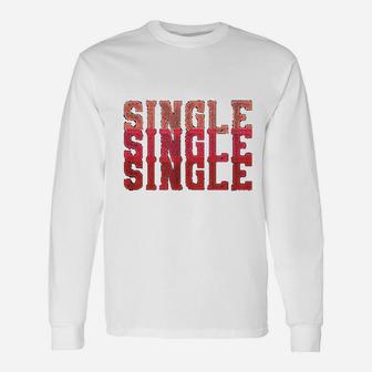 Single Awareness Single Long Sleeve T-Shirt - Thegiftio UK