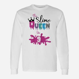 Slime Birthday This Slime Queen Is 9 Cute And Funny Unisex Long Sleeve | Crazezy