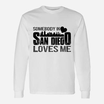Someone In San Diego Loves Me Unisex Long Sleeve | Crazezy