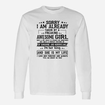Sorry I Am Already Taken By A freaking Awesome Girl Birthday Long Sleeve T-Shirt - Seseable