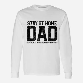 Stay At Home Dad Humor Funny Unisex Long Sleeve | Crazezy