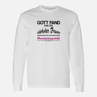 Steuerfachangestellte Gott Langarmshirts - Seseable