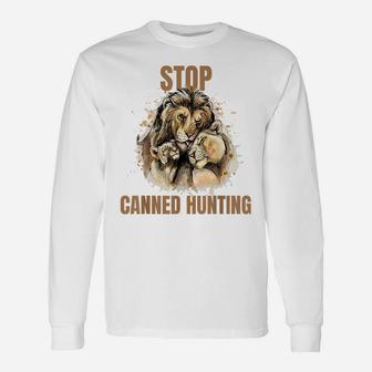 Stop Canned Hunting, Lion Lives Matter, End Trophy Hunt Unisex Long Sleeve | Crazezy CA