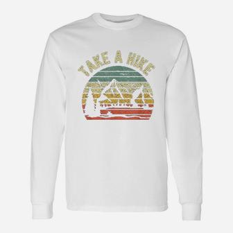 Take A Hike Retro Hiker Outdoors Camping Nature Hiking Unisex Long Sleeve | Crazezy