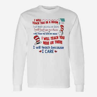 Teacher I Will Teach You In A Room I Will Teach You Now On Zoom I Will Teach You In A House Unisex Long Sleeve | Crazezy UK