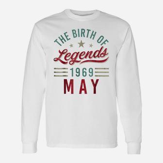 The Birthday Of Legend May 1969 50 Years Old Men Unisex Long Sleeve | Crazezy CA