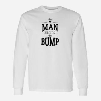 The Man Behind The Bump Unisex Long Sleeve | Crazezy