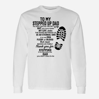 To My Stepped Up Dad Gif Thanks You For Stepping Dad Unisex Long Sleeve | Crazezy