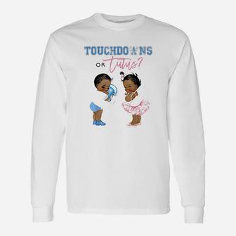 Touchdown Or Tutus Gender Reveal Baby Shower Tutu Gift Unisex Long Sleeve | Crazezy CA