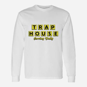 Trap House Serving Daily Long Sleeve T-Shirt - Thegiftio UK