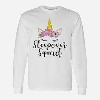 Unicorn Sleepover Squad T Shirt Birthday Slumber Party Gift Unisex Long Sleeve | Crazezy