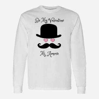 Be My Valentine Mi Amore For Valentines Day Long Sleeve T-Shirt - Thegiftio