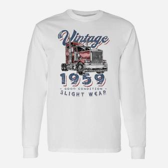 Vintage 1959 Trucker Big Rig Truck Driver 62Nd Birthday Unisex Long Sleeve | Crazezy