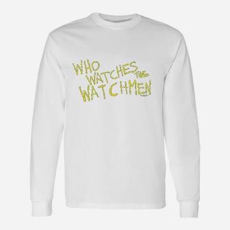 Watchmen Who Watches Unisex Long Sleeve | Crazezy