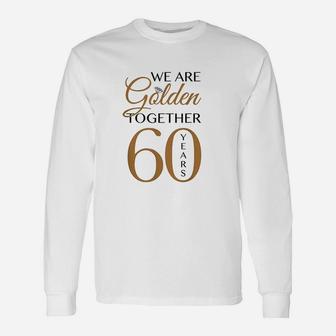 We Are Golden Together Unisex Long Sleeve | Crazezy CA