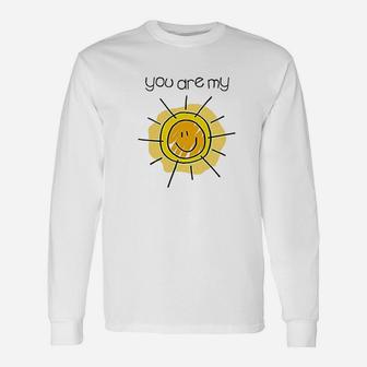 You Are My Sunshine Unisex Long Sleeve | Crazezy AU