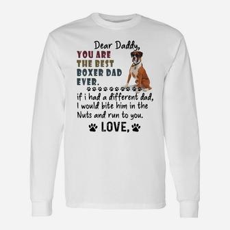 You Are The Best Boxer Dog Dad Ever Father's Day Unisex Long Sleeve | Crazezy