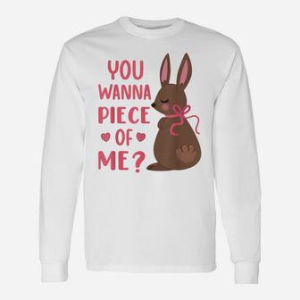You Wanna Piece Of Me Easter Day Chocolate Bunny Rabbit Unisex Long Sleeve | Crazezy UK