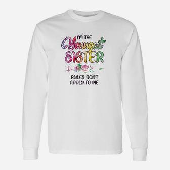 Youngest Sister Rules Matching Sibling Little Sister Unisex Long Sleeve | Crazezy