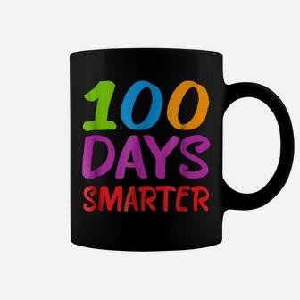 100 Days Smarter First 100Th Day Of School Happy Shirt Coffee Mug | Crazezy CA
