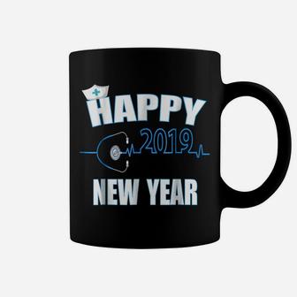 2019 Happy New Year Nurse Gift Quote Shirt Coffee Mug | Crazezy