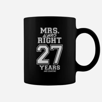 27 Years Being Mrs Always Right Funny Couples Anniversary Sweatshirt Coffee Mug | Crazezy CA