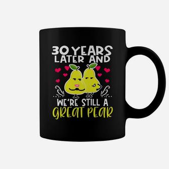 30Th Wedding Anniversary 30 Years Still A Pear Funny Coffee Mug | Crazezy